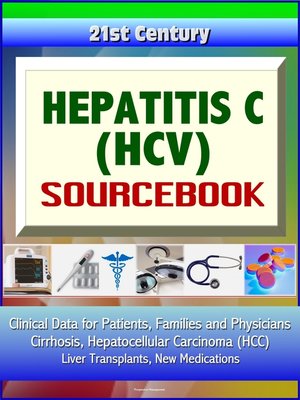 cover image of 21st Century Hepatitis C (HCV) Sourcebook